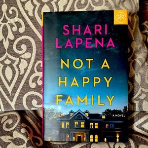 Shari Lapena’s NOT A HAPPY FAMILY